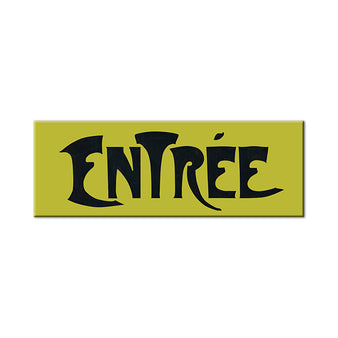 Entrée - A copy of the classic Paris Metro sign we made for a customer recently