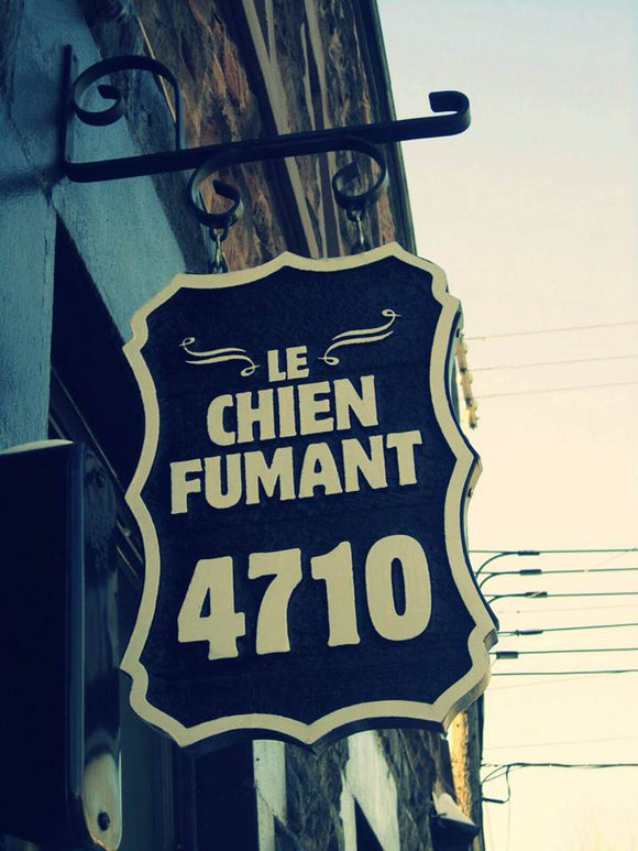 Le Chien Fumant - Montreal Canada.