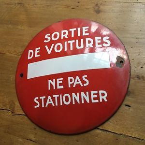 Ne Pas Stationner (No Parking) sign # 3